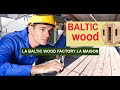 La baltic wood factory la maison ltd