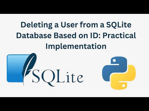 Deleting a User from a SQLite Database Based on ID Practical Implementation