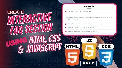 How to Create an Interactive FAQ Section with HTML, CSS, and JavaScript