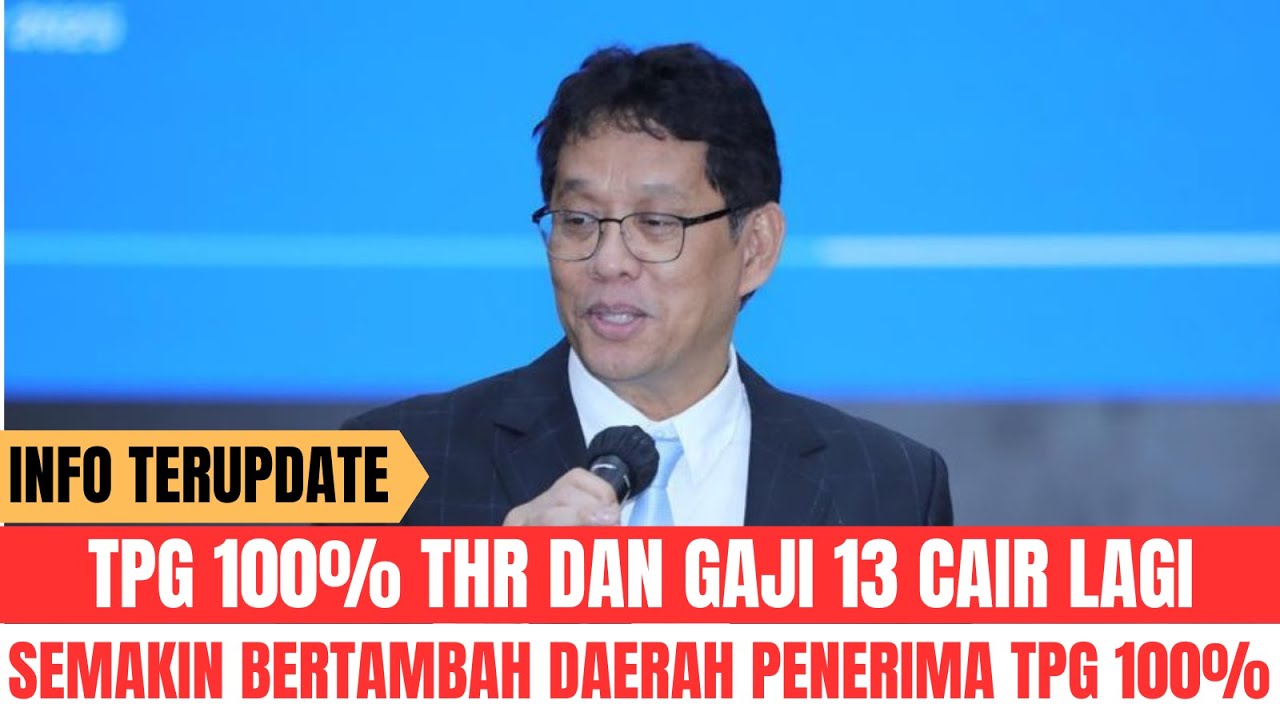 RESMI CAIR LAGI: TPG 100% DI THR DAN GAJI 13 BERTAMBAH DAERAH PENERIMANYA | AL KHOLIF