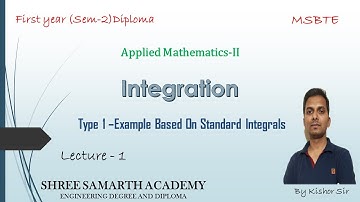 Integration | Diploma Sem-2 | Applied Mathematics | MSBTE | Lecture-1 | By Kishor Sir