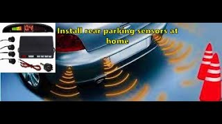 How to install rear parking sensors at home step by step screenshot 1