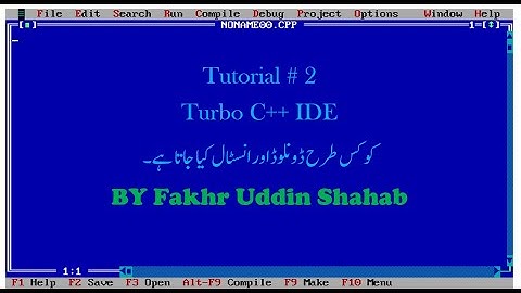 Fakhr World C++ Tutorial no 2 - Download and install Turbo C++