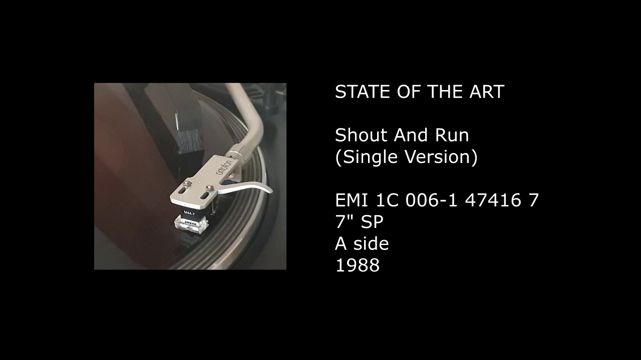 STATE OF THE ART - Shout And Run (Single Version) - 1988