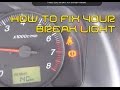 How to Fix your Hand Break Light