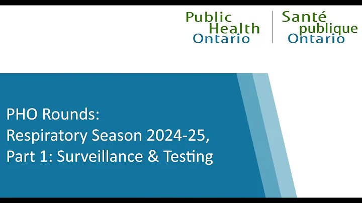 PHO Rounds: Respiratory Season 2024-25, Part 1: Surveillance & Testing