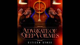 Advocate Of Deep Vol 23by Citizen Sthee