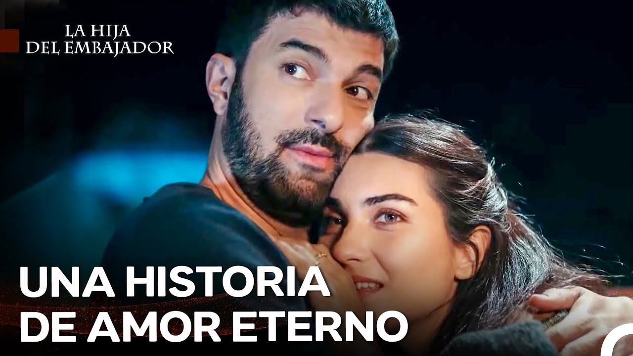 Sancar y Amor Mavi #4: Esta Historia También Tiene Un Final Feliz - La Hija Del Embajador