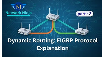 Dynamic Routing: EIGRP Protocol Explanation Part - 3| #Network Ninja🥷