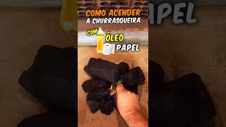 Como Acender a Churrasqueira com Óleo e Papel - Tv Churrasco