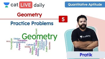 CAT: Practice Problems – L5 | Geometry | Quantitative Ability | Unacademy CAT | Pratik Sir
