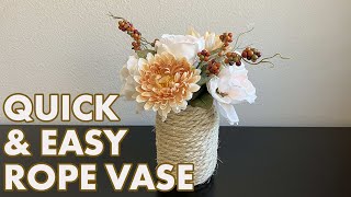HOW TO MAKE A QUICK & EASY ROPE VASE | HOME DECOR CRAFT | GIFT