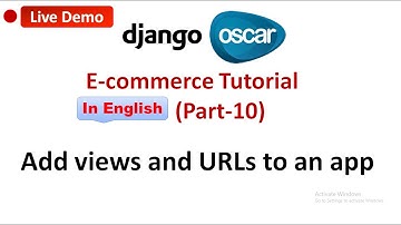 Django Oscar E-commerce Tutorial - Add views and URLs to an app (Part-10) | English