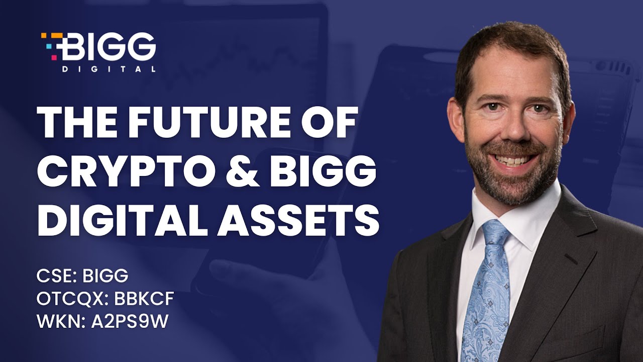 The Current Crypto Market and BIGG Digital Assets YouTube