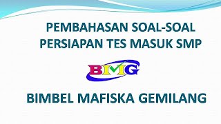 LATIHAN SOAL TES MASUK SMP FAVORIT LATIHAN SOAL TES MASUK SMP FAVORIT