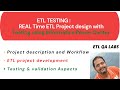 ETL Testing | Real Time ETL Project Design and Development using Informatica | ETL validations