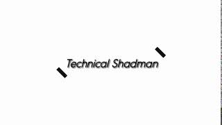Technical Shadman Youtube Channel Trailer