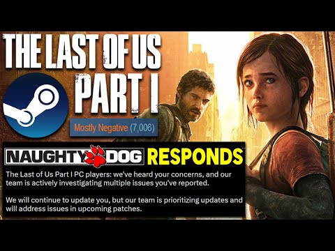 Naughty Dog investigating 'known issues' with The Last of Us Part 1 on PC