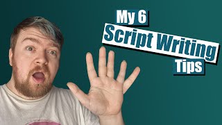 What Writing My First Script Taught Me – 6 Key Lessons