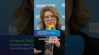 INTERVIEW DE ANGELA PATRIZIO - RESPONSABLE INNOVATION ET SERVICES CHEZ BIOGEN FRANCE