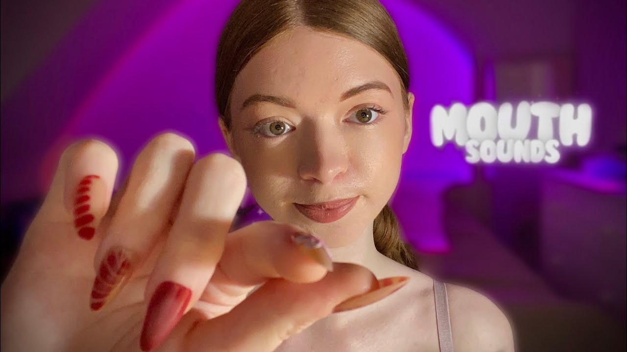 - ASMR - BRUITS DE BOUCHE/MOUTH SOUNDS 💋