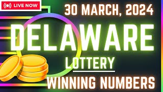 Delaware Day Lottery Results For - 30 Mar, 2024 - Play 3 - Play 4 - Powerball Drawing -Mega Millions