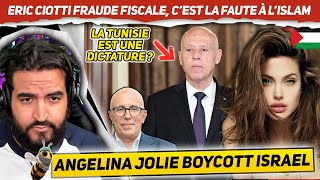 Angelina Jolie message aux étudiants pour Gaza. La Tunisie Dictature ? Eric Ciotti fraude fiscale ?