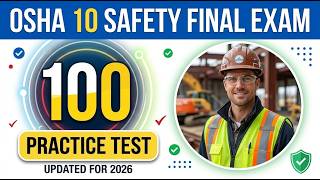 OSHA 10 Safety Final Exam Practice Questions 2026: Answers & Complete Explanations!