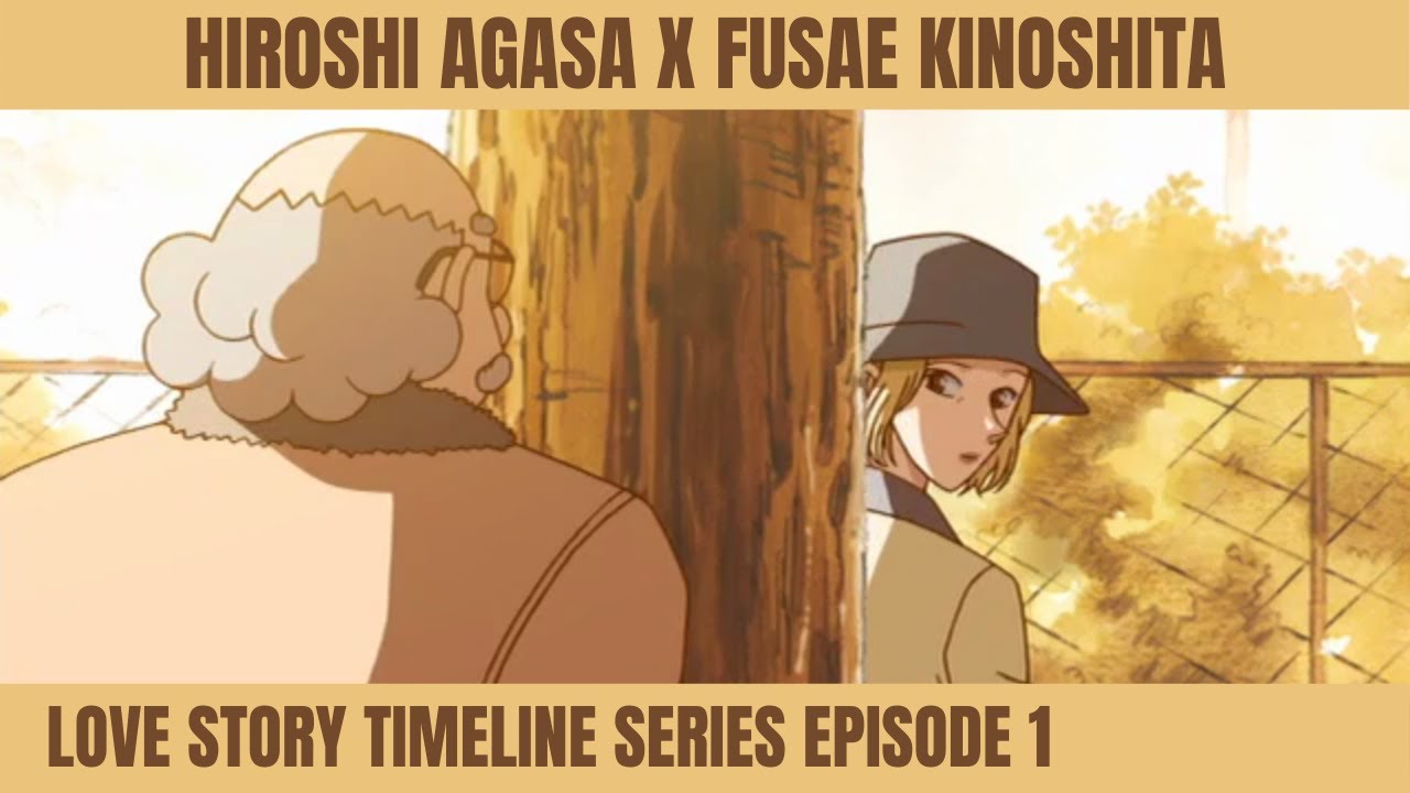 Hiroshi x Fusae: Love Story Timeline Series Episode 1