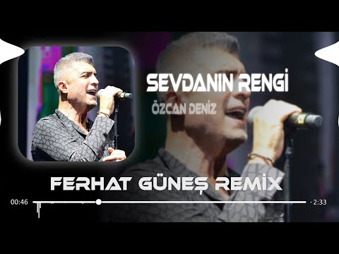 Özcan Deniz - Aşk Adamı İnletir Dert Adamı Söyletir ( Ferhat Güneş Remix )