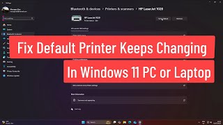 Fix Default Printer Keeps Changing In Windows 11 PC or Laptop