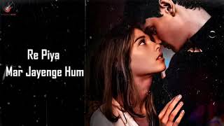 Re Piya (LYRICS) - Altaaf Sayyed, Shivangi Bhayana screenshot 1