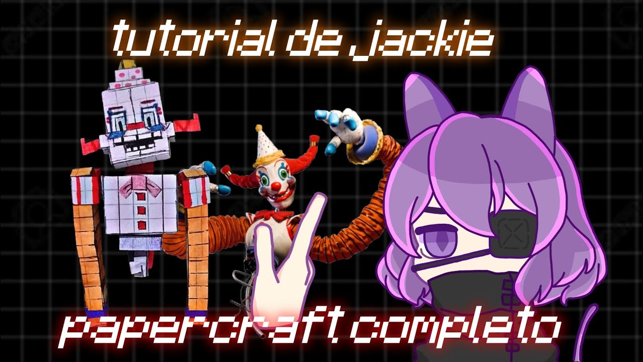 Jackie, de fnaf secret of the mimic, tutorial completo | paper_origin