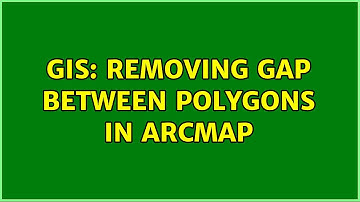 GIS: Removing gap between polygons in ArcMap
