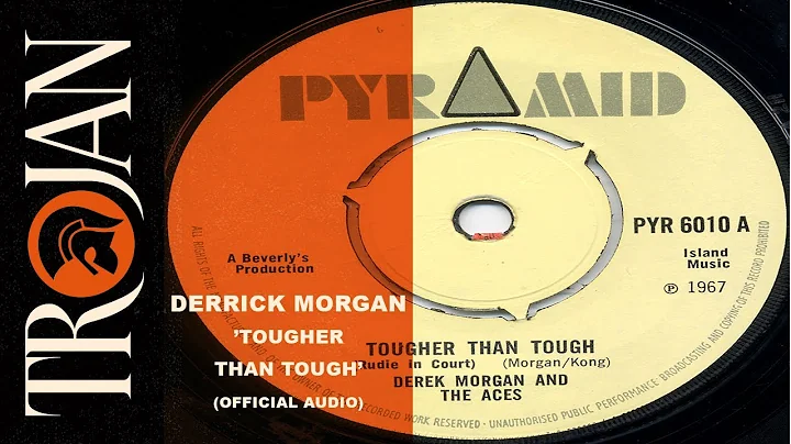 Derrick Morgan 'Tougher Than Tough' (official audio)