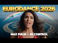 MAX PULSE — IN CONTROL 🔥EURODANCE 2026 | DancePop | 90sEurodance | TechnoBeat