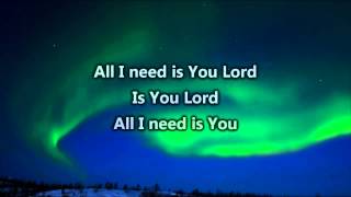 Hillsong - All I need is You - Instrumental with lyrics chords