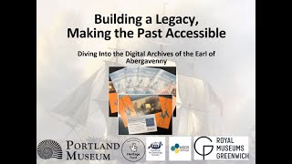 Making the Past Accessible, Diving Into the Digital Archives of the Earl of Abergavenny