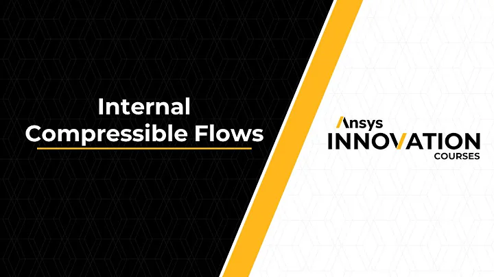 Internal Compressible Flows — Course Overview