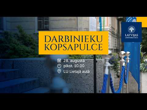 Latvijas Universitātes darbinieku kopsapulce (28.08.2026.)