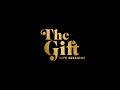116 - The Gift Live Sessions & Deluxe Album Coming Soon | Official Trailer