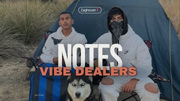 VIBE DEALERS - Notes  (Official Music Video)
