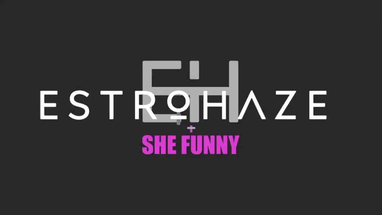 EstroHaze X SheFunny Collaboration