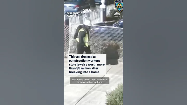 Thieves dressed as construction workers stole jewelry worth more than $3 million
