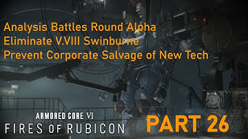 Were You Saying Something? Armored Core VI Fires of Rubicon Part 26