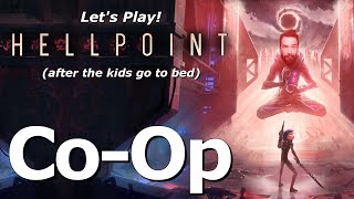 Hellpoint Co-op PS4 Pro Let's Play! (after the kids go to bed) Wealth