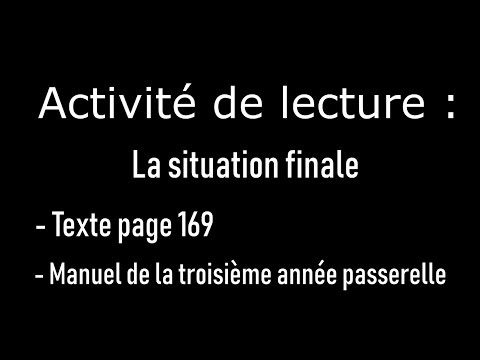activité-de-lecture-:-la-situation-finale-texte-page-169-classe-3ème-passerelle-français