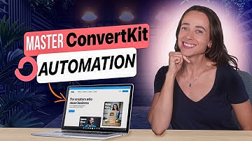 Master ConvertKit Automation | How to Set Up and Use Automation in ConvertKit for Beginners