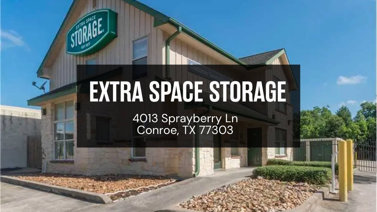 Storage Units in Conroe, TX on Sprayberry Ln Extra Space Storage YouTube