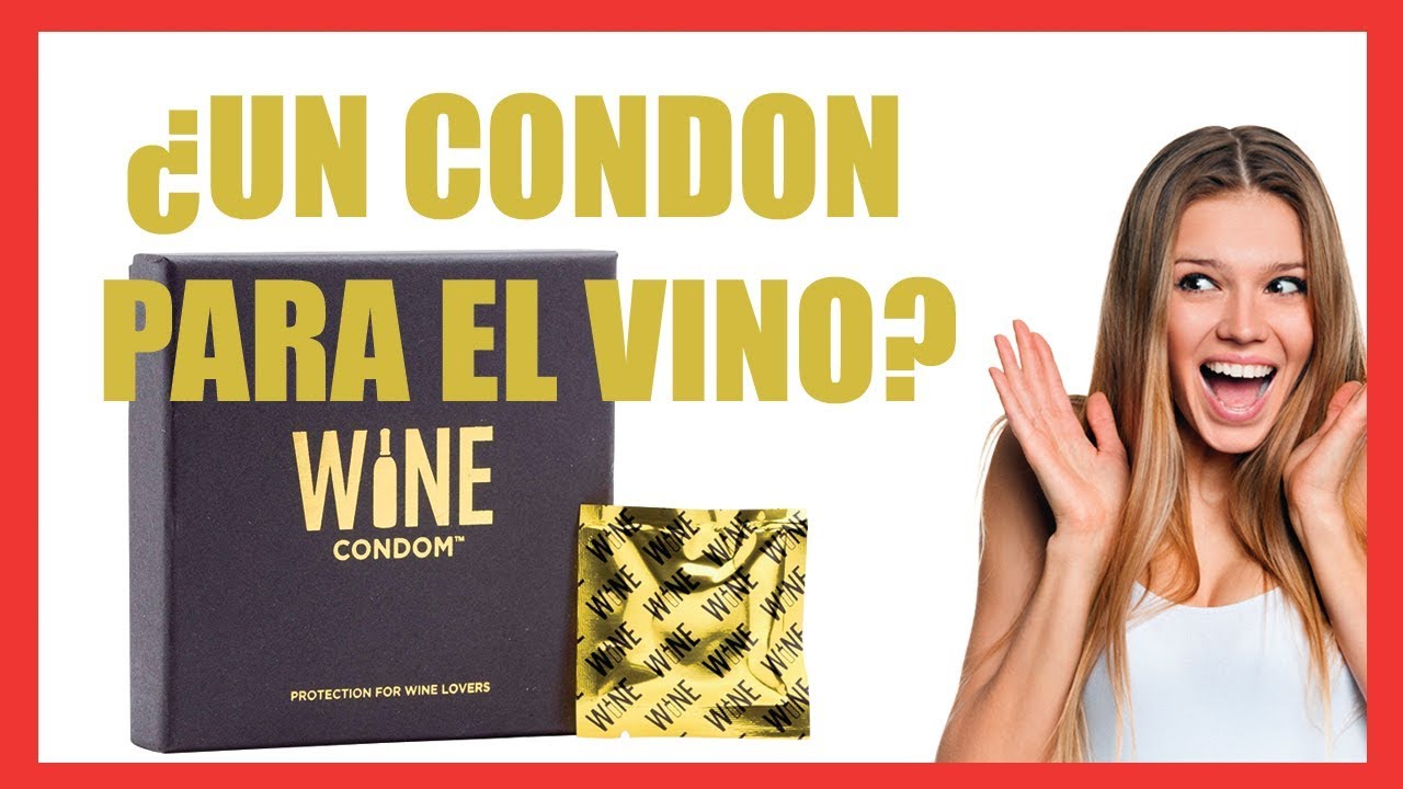 ¿Un condon para el vino? - Wine Condoms